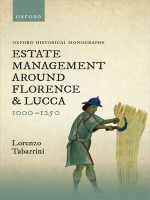 cover image of Estate Management around Florence and Lucca 1000-1250